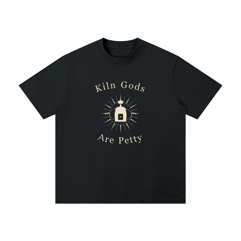 Kiln Gods Are Petty | Summer Tee