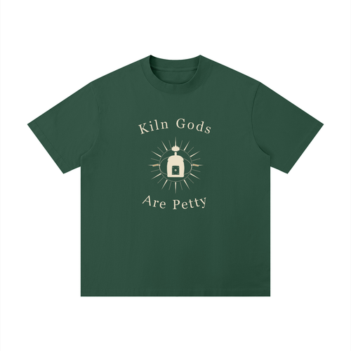 Kiln Gods Are Petty | Summer Tee