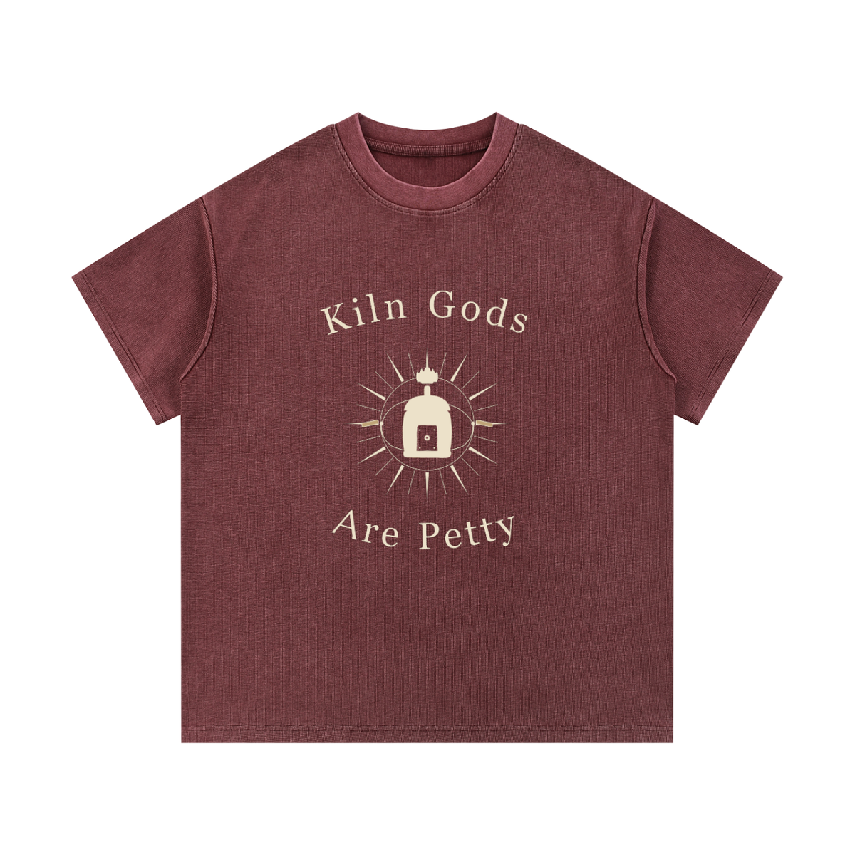 Kiln Gods Are Petty | Heavyweight Tee